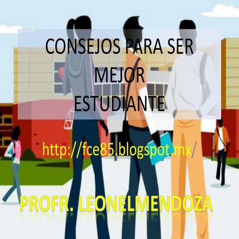 Consejos para ser mejor estudiante