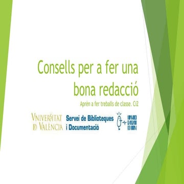 Consells per a fer una bona redacció d'un treball de clase. Biblioteques. Uni...