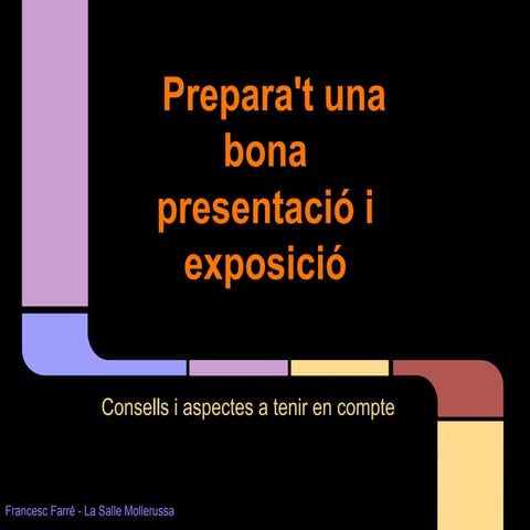 Consells presentació i exposició