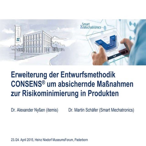 Erweiterung der Entwurfsmethodik CONSENS um absichernde Maßnahmen zur Risikom...