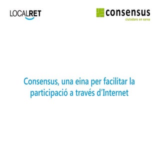 Casos d'ús Consensus