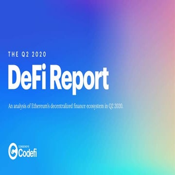 Consen sys q2 2020 defi report