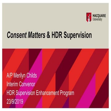 Consent matters and HDR Supervisors at MQ | PPTX