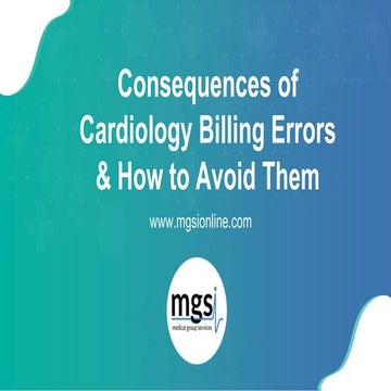 Consequences of cardiology billing errors &amp; how to avoid them