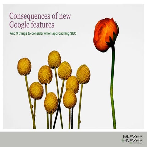 Consequences of new Google features