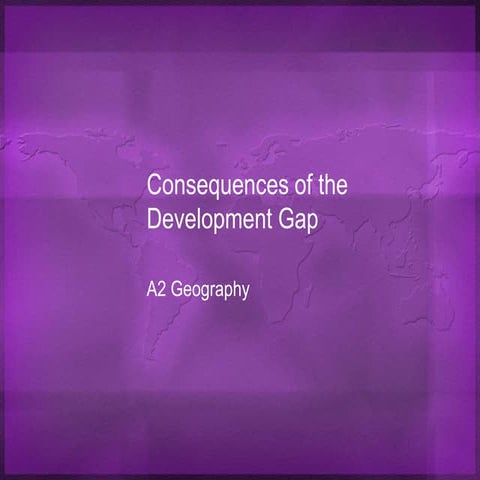 Consequences Of The Development Gap