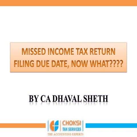 MISSED INCOMETAX RETURN FILLING DUE DATE, NOW WHAT????