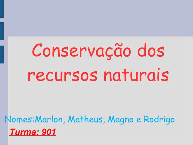 Conservação dos Recursos Naturais