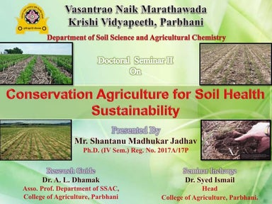 Conservation agriculture for soil health sustainability