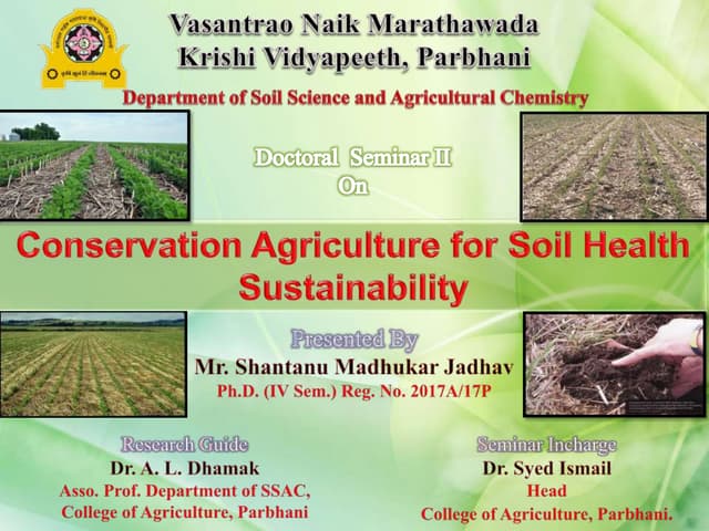 Conservation agriculture for soil health sustainability