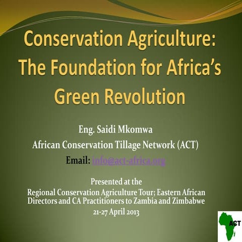 Conservation agriculture the foundation for africa’s green revolution | PDF