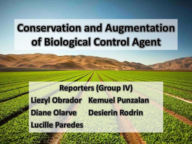 Conservation And Augmentation Of Biological Control Agent
