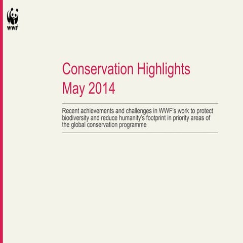 Conservation Highlights May 2014 edition - PowerPoint Presentation