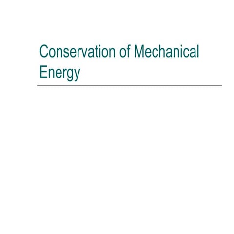 Conservation of Mech Energy [Autosaved].ppt