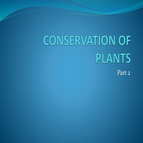 Conservation of plants and animals  part2