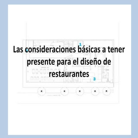Consideraciones básicas para diseñar un restaurante
