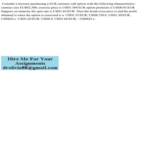  Consider a investor purchasing a EUR currency call option with the fo.pdf