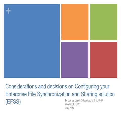 Considerations and decisions on configuring your Enterprise File Synchronizat...