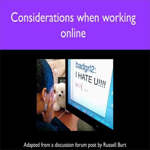 Considerations when working online