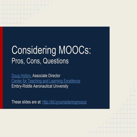 Considering MOOCs: Pros, Cons, Questions