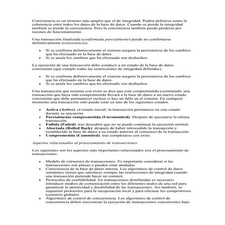 Consistencia es un término más amplio que el de integridad