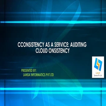Consistency as a Service: Auditing Cloud Consistency