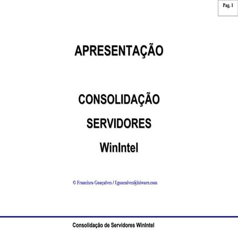 Consolidação winintel