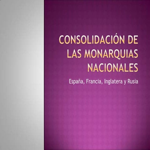 Consolidación de las monarquias nacionales