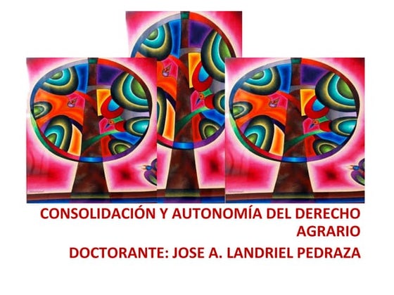 Consolidacion y autonomia del derecho agrario jose landriel