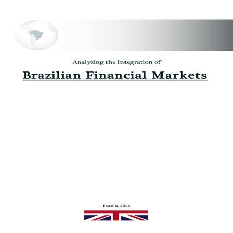 Analyzing the Integration of Brazilian Financial Markets | PDF
