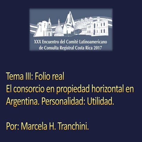 Propiedad Horizontal. Personalidad jurídica del consorcio. República Argentina