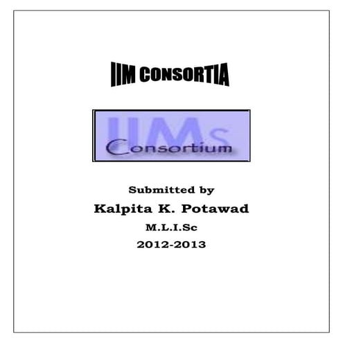 IIM Consortia