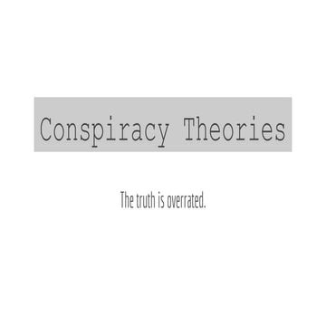 Conspiracy theories