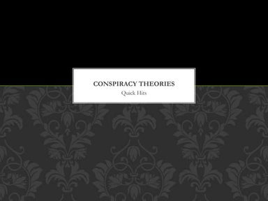 Conspiracy Theory Quick Hit