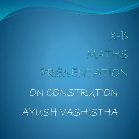 Presentation Consruction for class 10th