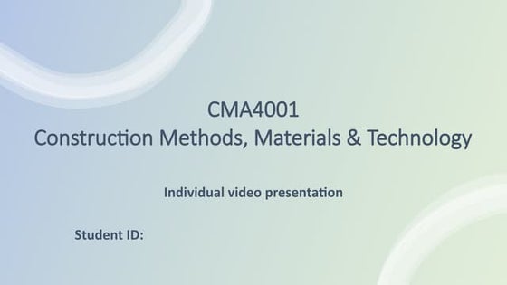 Constantin Claudiu Fundeanu_CMA4001 Construction Methods, Materials and Techn...