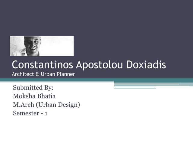 Doxiadis : Ekistics the science of human settlement | PPTX ...