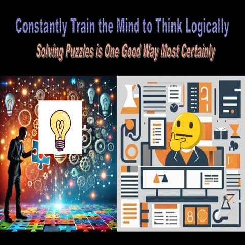 Constantly Train the Mind to Think Logically.pptx