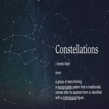 Constellations: The Star Patterns in the Sky | PPTX