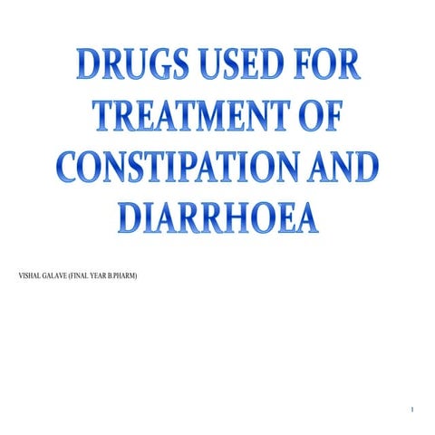 Constipation and dirrohea
