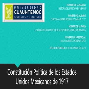 Constitución Política de los Estados Unidos Mexicanos de 1917 | PPTX