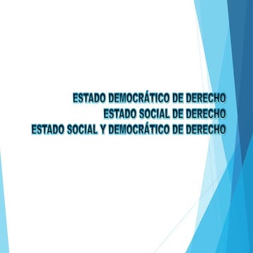 ESTADO SOCIAL Y DEMOCRÁTICO DE DERECHO