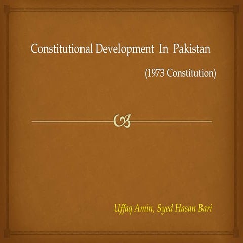 Constitutional development in pakistan  1973