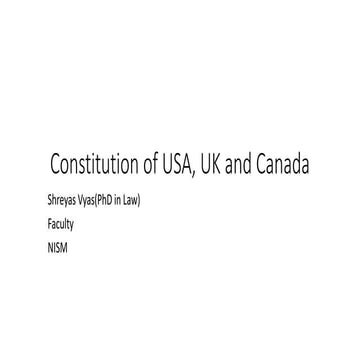Constitution of US, UK and Caannada.pptx
