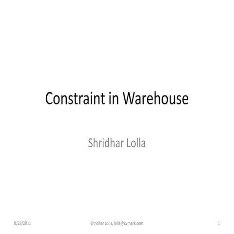 Constraint in warehouse