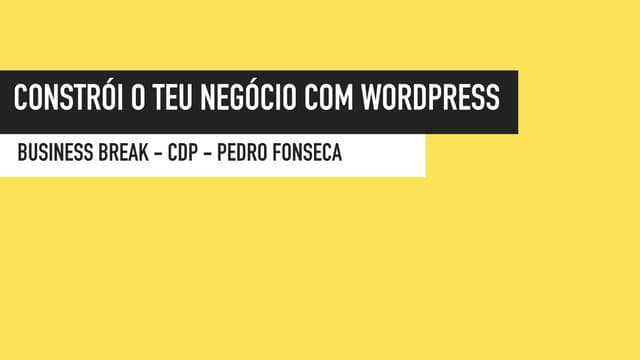 Constrói o teu negócio com WordPress