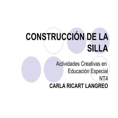 ConstruccióN De La Silla