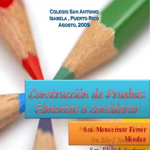 Construcción de Pruebas: Algunos elementos a considerar