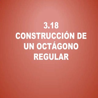 Construcción de un octagono regular