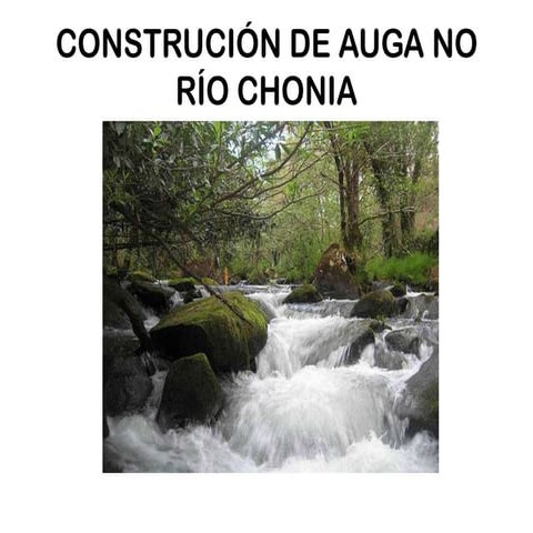 Construción de auga no río chonia | PPSX